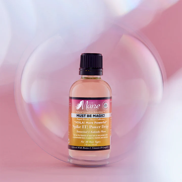 MUST BE MAGIC "VOILA! More Powerful Drip" Spike It! Power Drip